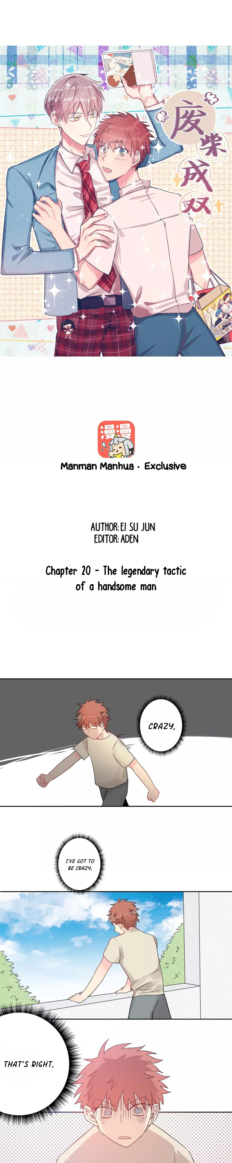 A Pair Of Otakus Chapter 20: The Legendary Tactic Of A Handsome Man - Picture 2