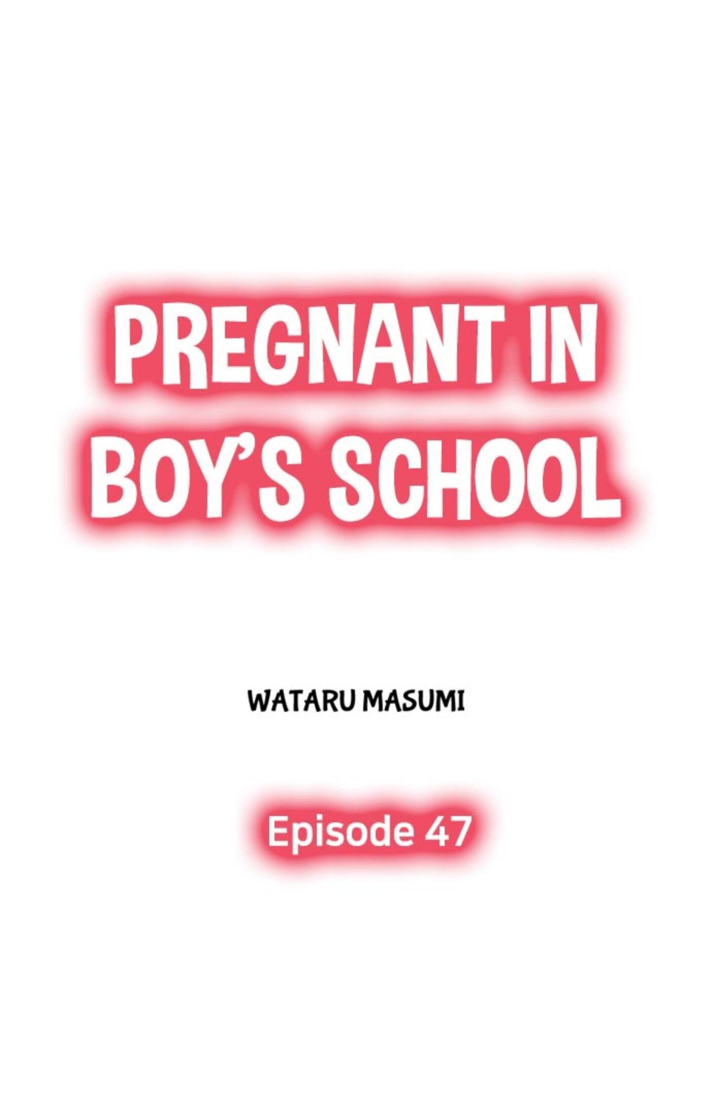 Pregnant In Boy's School Chapter 47 - Picture 1