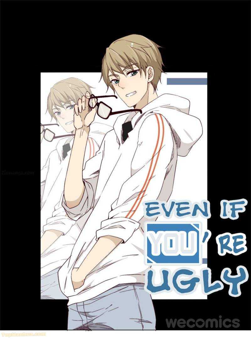 Even If You’Re Ugly Chapter 55 - Picture 1