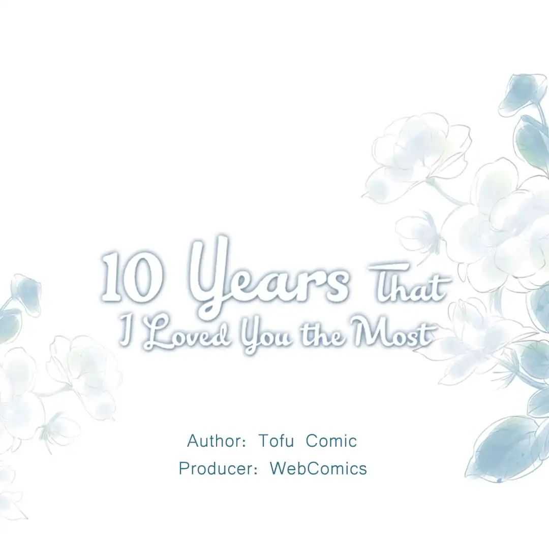 10 Years That I Loved You The Most Chapter 7 - Picture 1