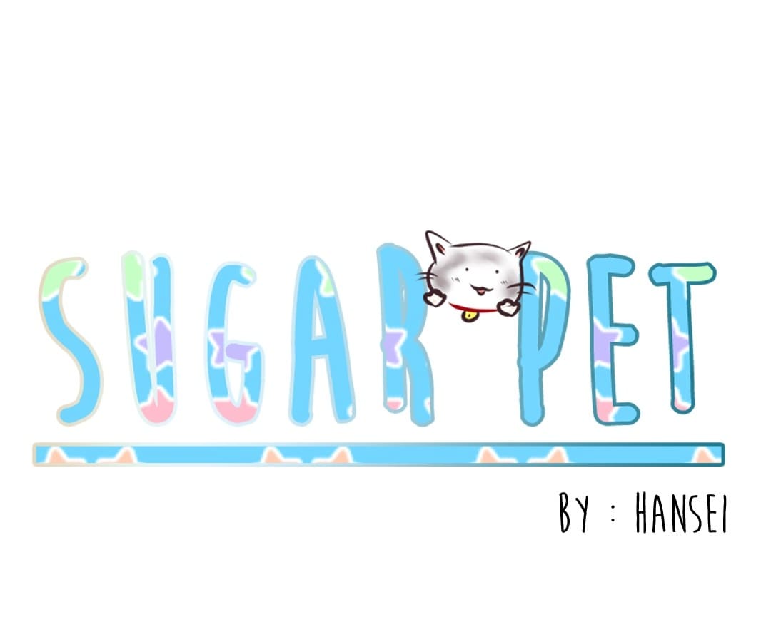 Sugar Pet Chapter 9 - Picture 1