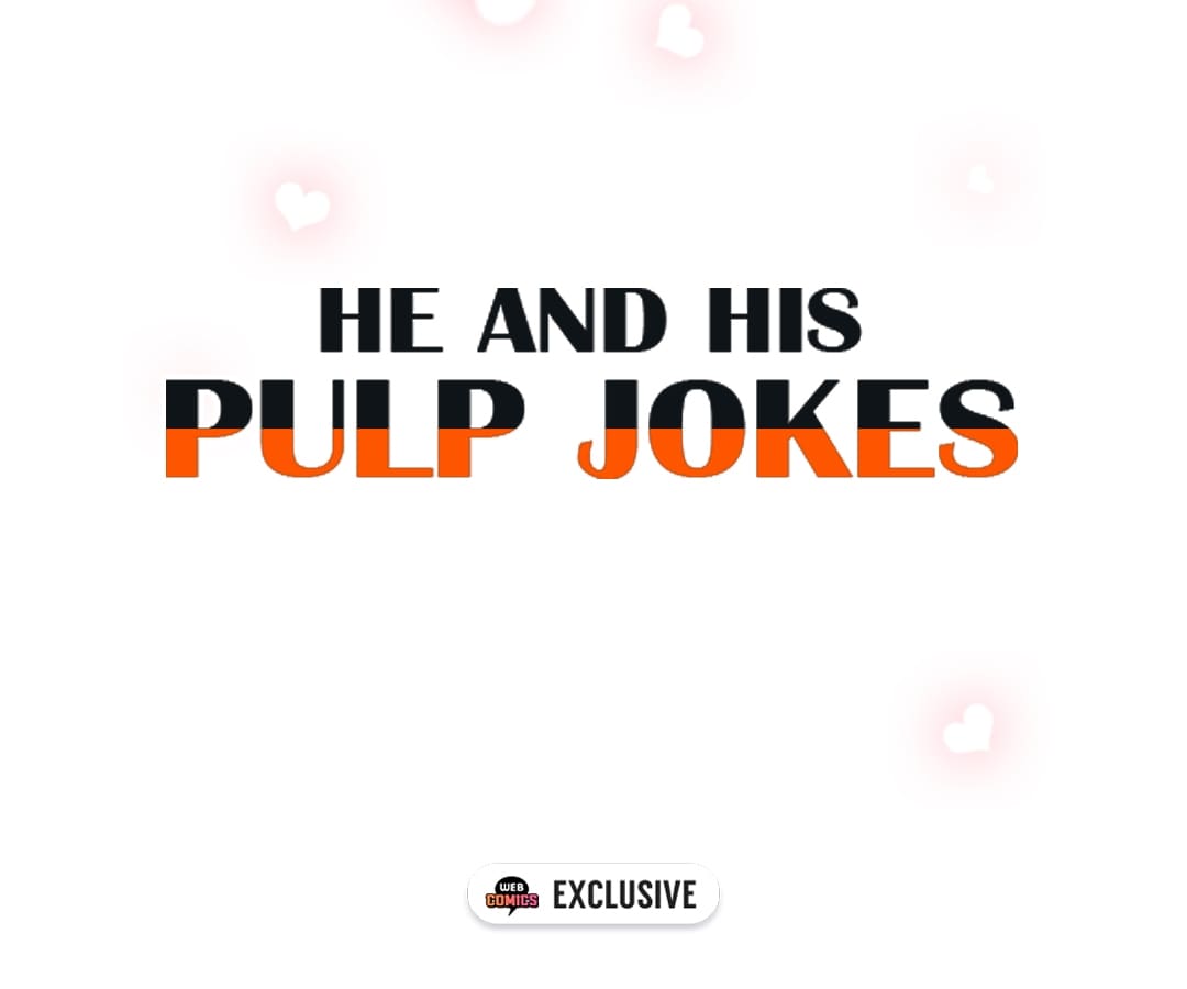 He And His Pulp Jokes Chapter 56 - Picture 3