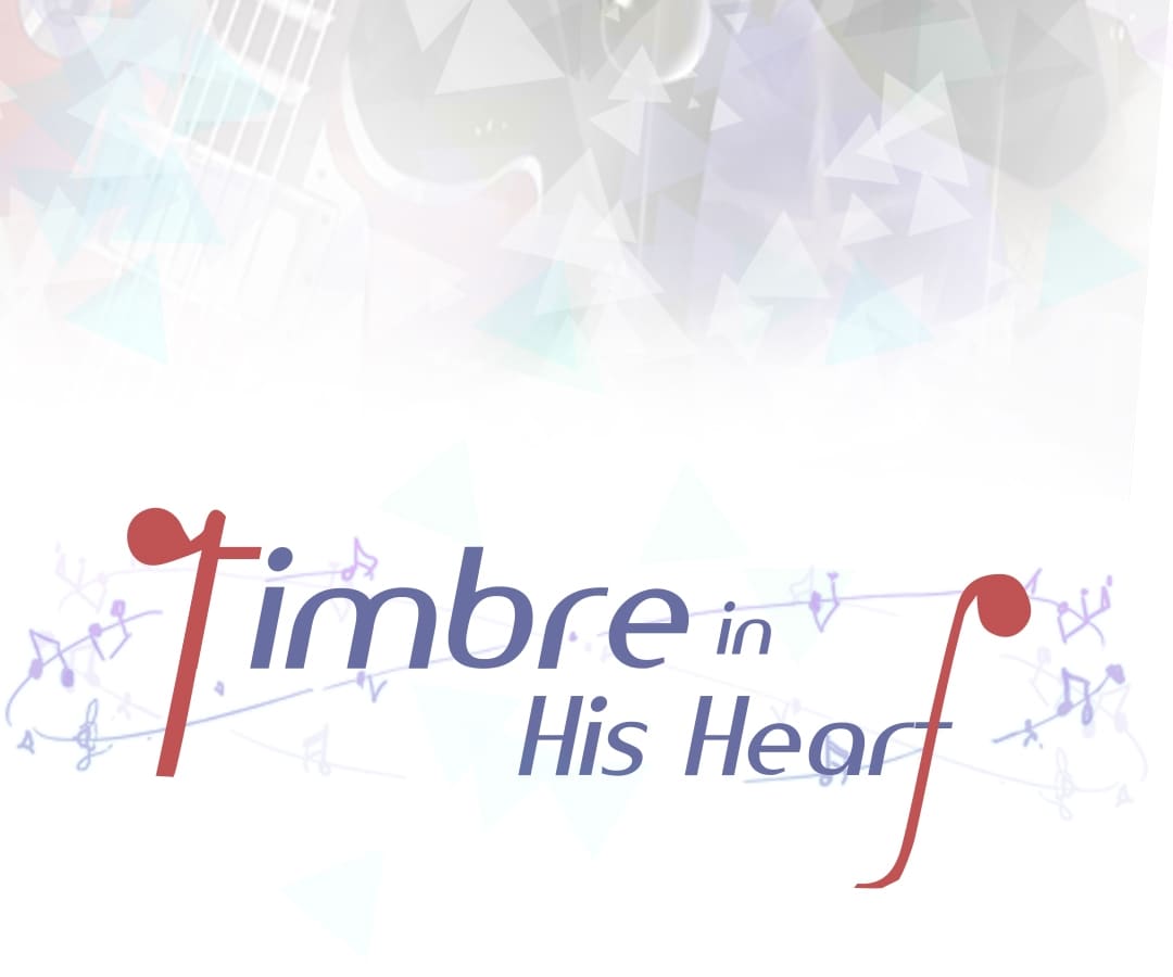 Timbre In His Heart Chapter 13 - Picture 3