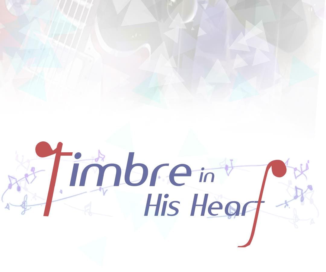 Timbre In His Heart Chapter 4 - Picture 3