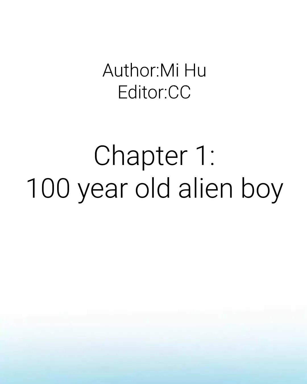 To Earn Your Trust Chapter 1: 100 Year Old Alien Boy - Picture 2