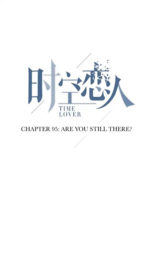 Time Lover Chapter 95: Are You Still There? - Picture 3