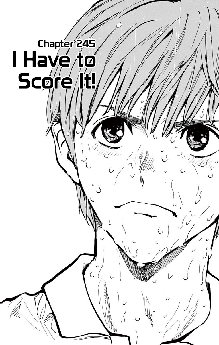 Be Blues ~Ao Ni Nare~ Vol.25 Chapter 245: I Have To Score It! - Picture 1